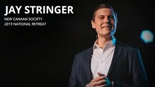 New Canaan Society 2019 National Retreat - Jay Stringer