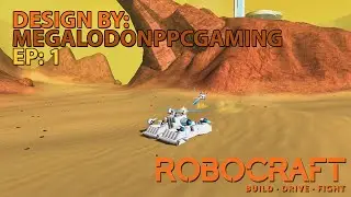 RoboCraft- Ground Vehicle Design Ep.1
