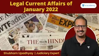 Legal Current Affairs of January 2022 | Legal Rewind 2022 | Shubham Upadhyay