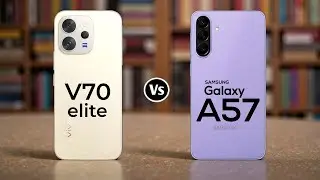 Vivo V70 Elite Vs Samsung Galaxy A57