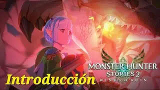 Introducci&oacute;n de Monster Hunter Stories 2 Wings of Ruin