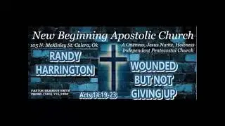 Randy Harrington  Wounded, But Not Giving Up