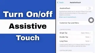How To Turn On/Off Floating Icon on iPhone