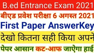 B.ed Entrance Exam 2021 1st Paper Ans key | UP B.ed Entrance Answer Key | UP B.ed Exam 2021 Analysis