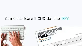 Come scaricare il CUD certificazione unica INPS