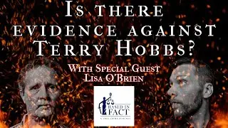 Discussing the so-called evidence against Terry Hobbs with Lisa O'Brien (West Memphis Three)