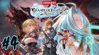 Прохождение игры Granblue Fantasy Relink, часть 4 (4K 60FPS) без комментариев.