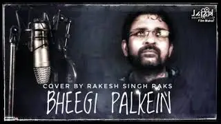 BHEEGI PALKEIN || RAKESH SINGH RAKS || COVER || NEHAL SHARMA