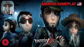 Identity V - Android Gameplay