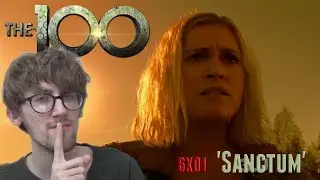 The 100 Season 6 Episode 1 - 'Sanctum' Reaction
