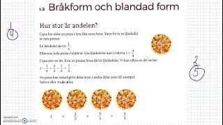 1.3 Bråkform och blandadform - Taluppfattning och tals användning - Matematik grundvux delkurs 3