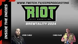 Inside the Indies- Riot City Wrestling BREWTALITY 2024 (Australia- Reaction Video)
