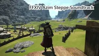 FFXIV Stormblood Azim Steppe Soundtrack