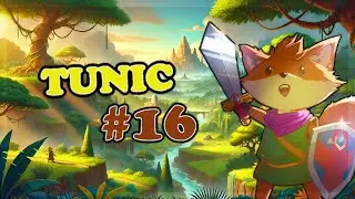 [Tunic] La Trahision de l'H&eacute;ritier 🦊 Une Ar&egrave;ne de Combat ?! ⚔️ (Partie 16)