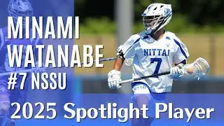 Minami Watanabe Lacrosse Highlights 2025