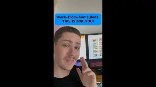 Work-from-home dads. THIS IS FOR YOU! #WorkFromHomeDad #DadLifeBalance #FamilyMan #shorts