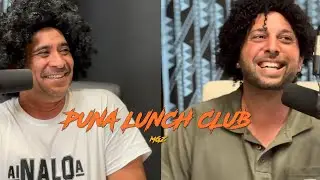Puna Lunch Club | Kolaiah 