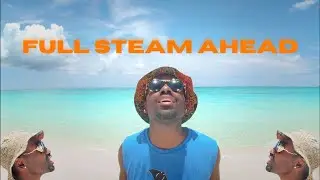 Full Steam Ahead - Austin Yarbrough