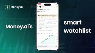 Money.ai&rsquo;s smart watchlist