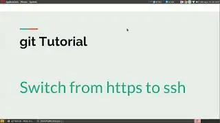 Git Tutorial - Change From https To ssh