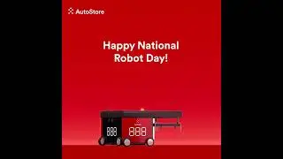 AutoStore | Happy National Robot Day from AutoStore!