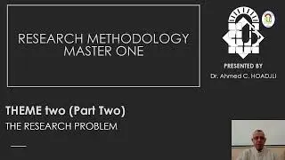 Research Methodology (RMLL).Theme two_(Part 02)_The Research Problem