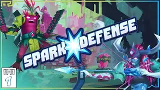 Ep  1 SPARK DEFENSE Gameplay Espa&ntilde;ol | La mezcla de MOBA + TD