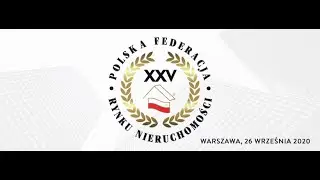 Jubileusz 25-lecia Polskiej Federacji Rynku Nieruchomości (Warszawa, 26.09.2020 r.)