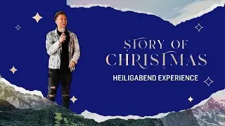 STORY OF CHRISTMAS | Heiligabend Experience