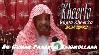 Tafsiirka Quraanka suuratul Al-Cankabuut [26..........45] By Shiikh Cumar Faaruuq Raximulaah.wmv