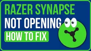 FIX RAZER SYNAPSE NOT OPENING | How to Fix Razer Synapse Not Working Problem