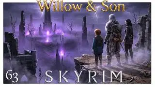 Skyrim Willow & Son 063 (Dawnguard Quest) | Lost in the Soul Cairn! (Immersive, Casual, Blind)