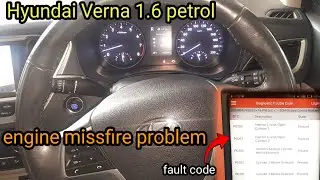 Hyundai Verna 1.6 petrol engine misfire problem/P0203/P0202/p0300/how to Car engine misfire problem