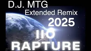 IIO - Rapture D.J. MTG Extended Remix 2025 (Mike The Greek)