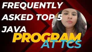 TCS  ASKS These  5 JAVA PROGRAMS Most of the Time #tcsinterview #javaprogramming #interviewprogram