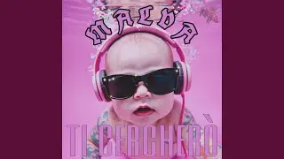 Malva - Ti cercher&ograve;