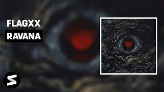 FLAGXX - Ravana