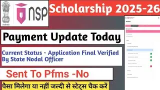 NSP Sent To Pfms No | Fresh And Renewal Payment | NSP 2025-26 Payment | NSP Latest Update Today 