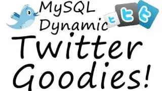 Twitter Goodies Widget Tutorial for Webmasters : PHP MySQL Dynamics Included