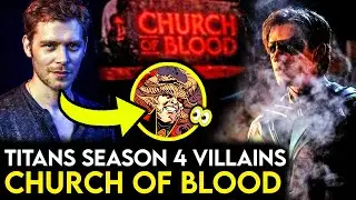Titans Season 4 VILLAINS Revealed! Joseph Morgan Cast as BROTHER BLOOD + More!