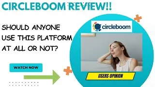 CIRCLEBOOM Review-Does This Really Deliver GREAT Results Or Just OVER-HYPED?See(WATCH Before use)