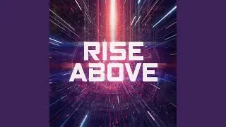Rise Above