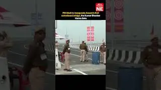 PM Modi to inaugurate Assam&rsquo;s first extradosed bridge, the Kumar Bhaskar Varma Setu