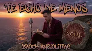 BROCK ANSIOLITIKO - Te echo de menos (Blue-eyed Soul Cover AI) #soulhop #soulhopai