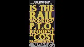 SHORTS: Is The Rail Workers' PTO Request 