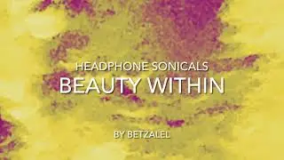 Beauty Within - Betzalel | New Music for (Solar Eclipse) 2024 | Double Release