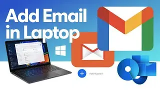 How To Add Email In Laptop Windows 11 (Gmail, Outlook, Yahoo)