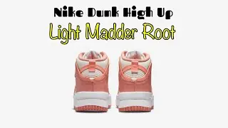 Nike Dunk High Up Light Madder Root
