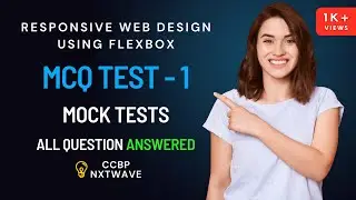 MCQ TEST 1 | MOCK TEST | Web Design using Flexbox | CCBP | NxtWave