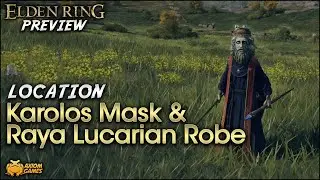Elden Ring - Karolos Mask & Raya Lucarian Robe Location